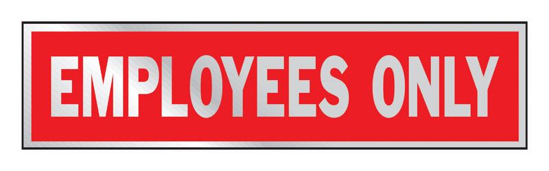 Hy-Ko English 2 in. H x 8 in. W Aluminum Sign Employees Only 