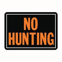 Hy-Ko Hy-Glo Series 806 Identification Sign, No Hunting, Fluorescent Orange Legend, Aluminum, Pack of 12 