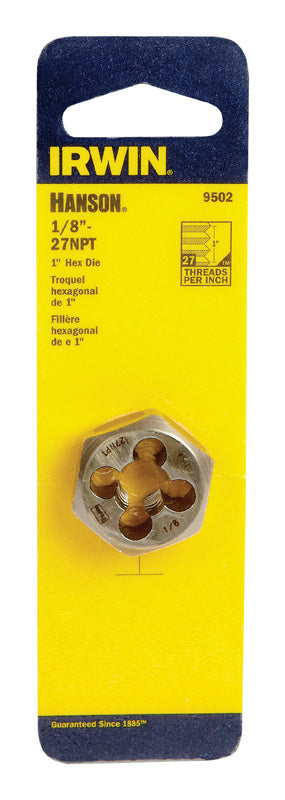 Irwin Hanson High Carbon Steel 1/8 in.-27NPT SAE Hexagon Die 1 pc.