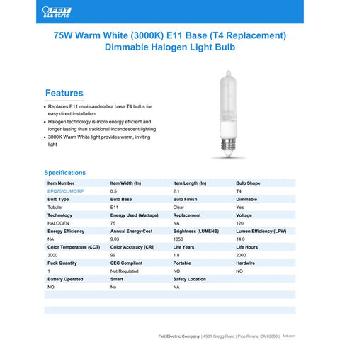 Feit Electric BPQ75/CL/MC Tubular Halogen Bulb, 75 W, E11 Candelabra Lamp Base, T4 Lamp, 3000 K Color Temp