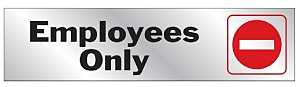 Hy-Ko 476 Signs, Employees Only, Silver Background, Vinyl, 2 x 8 in Dimensions, Pack of 10