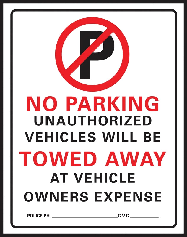 Hy-Ko 702 Parking Sign, Rectangular, NO PARKING ONLY UNAUTHORIZED VEHI ...