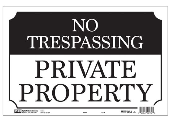 HY-KO SS-60 Property Sign, NO TRESPASSING PRIVATE PROPERTY, Black/White Legend, Black/White Background, Aluminum  12 Pack