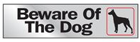 HY-KO 470 Sign, Beware Of The Dog, Silver Background, Vinyl, 2 x 8 in Dimensions  10 Pack