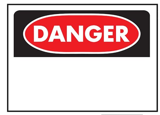 SIGN SAFETY DANGER 10INX14IN  5 Pack