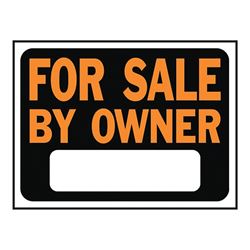 Hy-Ko Hy-Glo Series 3007 Identification Sign, For Sale By Owner, Fluorescent Orange Legend, Plastic 10 Pack 
