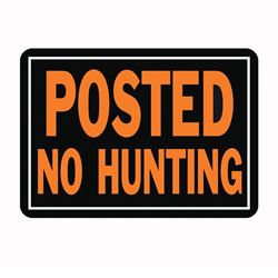 Hy-Ko Hy-Glo Series 812 Identification Sign, Posted No Hunting, Fluorescent Orange Legend, Aluminum, Pack of 12 