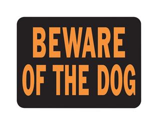 Hy-Ko  English  9 in. H x 12 in. W Plastic  Sign  Beware of Dog 