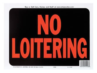 Hy-Ko  English  9 in. H x 12 in. W Plastic  Sign  No Loitering 