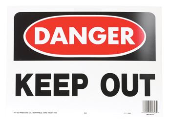 Hy-Ko  English  10 in. H x 14 in. W Plastic  OSHA Sign  Danger/Keep Out 