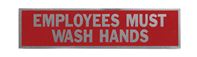 Hy-Ko  English  2 in. H x 8 in. W Aluminum  Sign  Employees Must Wash Hands 